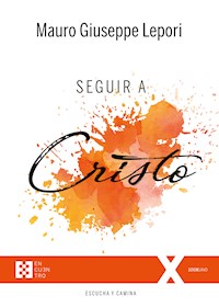 Seguir a Cristo - Mauro Giuseppe Lepori - ebook