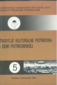 Tradycje kulturalne Piotrkowa i Ziemi Piotrkowskiej - redakcja Stanisław Frycie - ebook