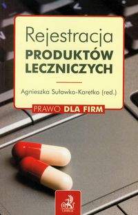 Rejestracja produktów leczniczych -  - książka