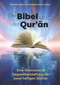 Die Bibel und der Quran - Gerhard Nehls - ebook