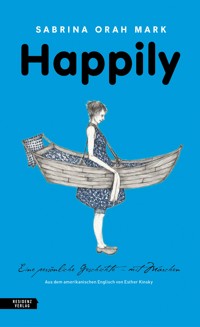 Happily - Sabrina Orah Mark - ebook