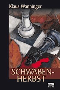 Schwaben-Herbst - Klaus Wanninger - ebook