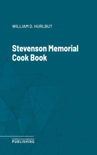 Stevenson Memorial Cook Book - Various - ebook