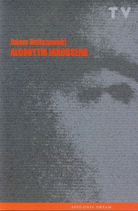 Algorytm Jakobsena - Dolistowski Adam - książka