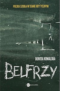 Belfrzy - Dorota Kowalska - ebook + książka