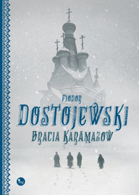 Bracia Karamazow - Fiodor Dostojewski - ebook + audiobook + książka