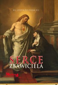 Serce Zbawiciela - Poleszak Leszek - książka