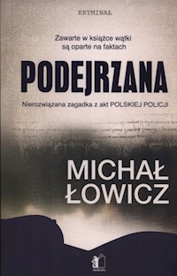 Podejrzana - Michał Łowicz - ebook + książka