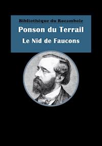 Le Nid de Faucons - Ponson du Terrail - ebook