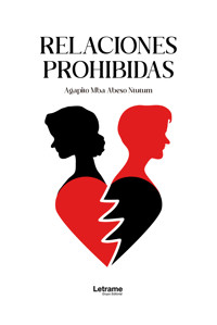 Relaciones prohibidas - Agapito Mba Abeso Ntutum - ebook