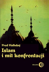Islam i mit konfrontacji - Fred Halliday - książka
