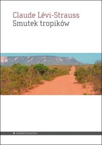 Smutek tropików - Claude Lévi-Strauss - książka