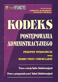 Kodeks postępowania administracyjnego - Hakobert Dorota, Musiał Justyna - książka