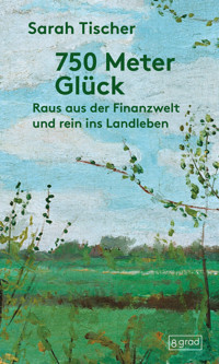 750 Meter Glück - Sarah Tischer - ebook