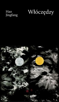 Włóczędzy - Hao Jingfang - ebook + książka