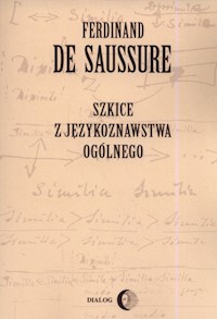 Szkice z językoznawstwa ogólnego - Saussure Ferdinand - książka