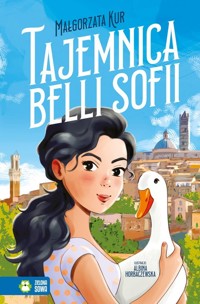 Tajemnica Belli Sofii - Kur Małgorzata - ebook + książka