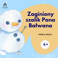 Zaginiony szalik Pana Bałwana - Węcka Angela - audiobook