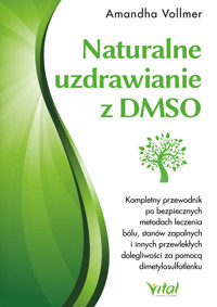 Naturalne uzdrawianie z DMSO - Vollmer Amandha - ebook + książka