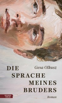 Die Sprache meines Bruders - Gesa Olkusz - ebook