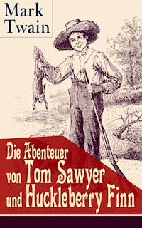 Die Abenteuer von Tom Sawyer und Huckleberry Finn - Mark Twain - ebook