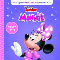 Opowiastki na dobranoc Disney Minnie Kolory tęczy -  - książka
