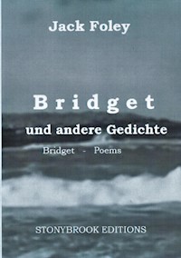 Bridget und andere Gedichte - Jack Foley - ebook