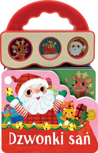 Dźwięki dla maluszka Dzwonki sań - Holly Berry-Byrd - książka