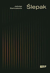 Ślepak - Stańczakowa Jadwiga - ebook + audiobook + książka