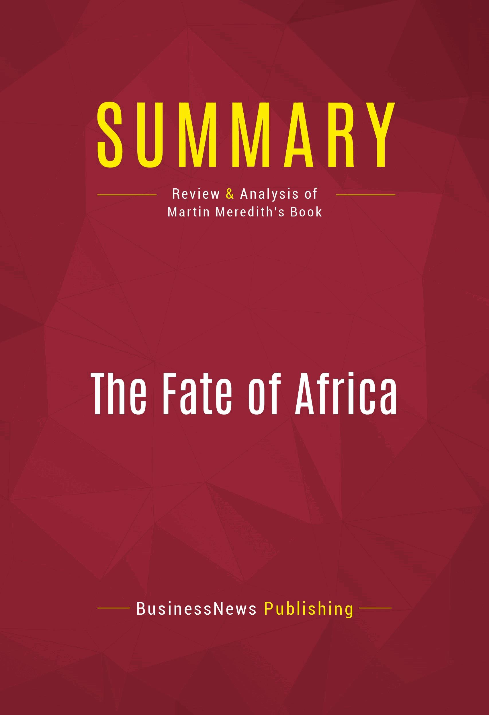 Summary: The Fate of Africa