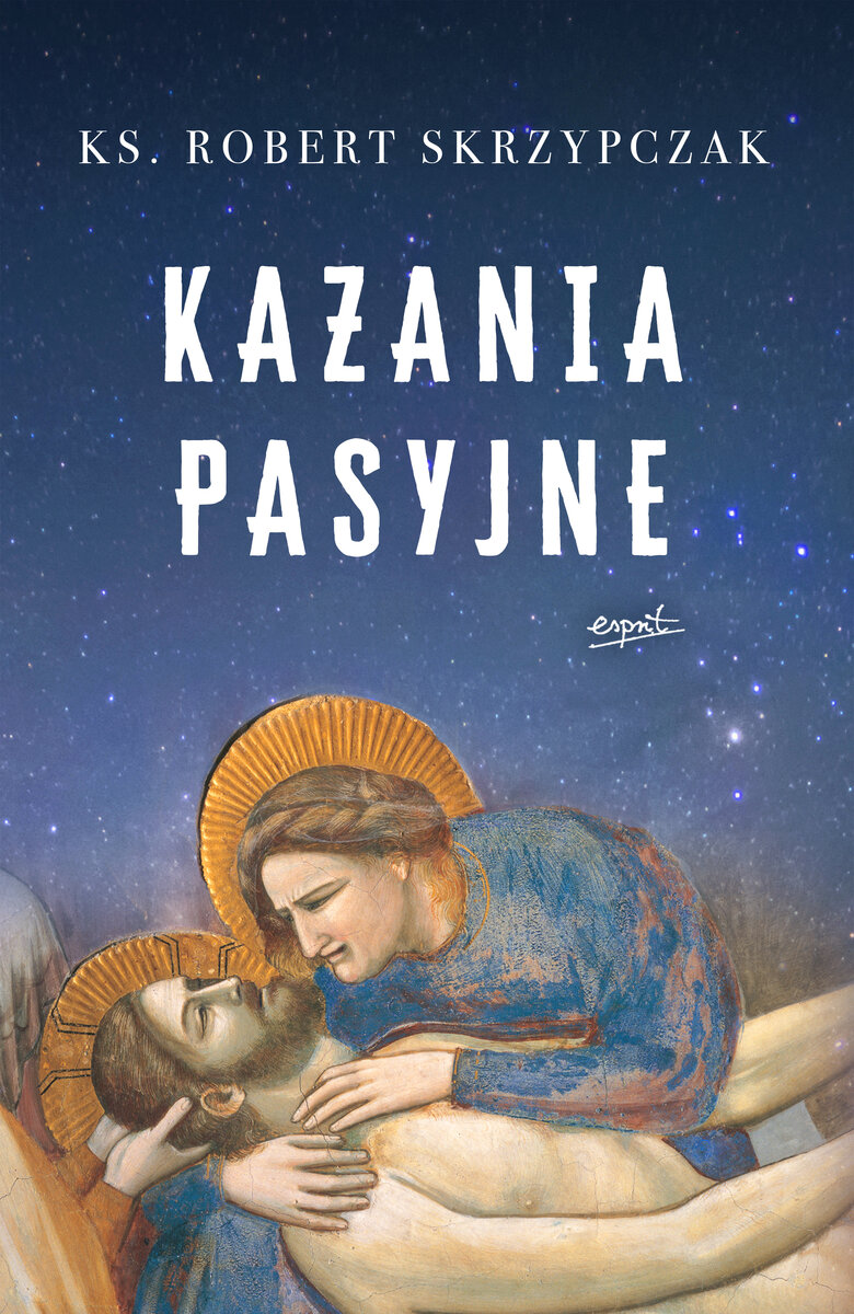 Kazania pasyjne - Robert Skrzypczak - książka