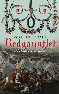 Redgauntlet (Historischer Roman) - Walter Scott - ebook