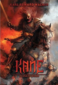 Kane. Era upadłych imperiów. Cykl Kane. Tom 3 - Karl Edward Wagner - książka