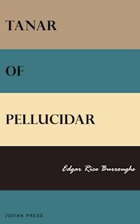 Tanar of Pellucidar - Edgar Rice Burroughs - ebook