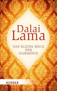 Das kleine Buch der Harmonie - Dalai Lama - ebook
