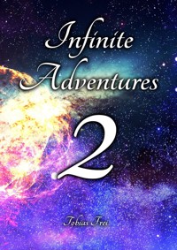 Infinite Adventures 2 - Tobias Frei - ebook