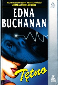 Tętno - Edna Buchanan - ebook