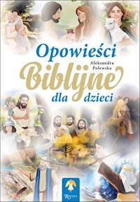Opowieści biblijne dla dzieci - Aleksandra Polewska - audiobook + książka