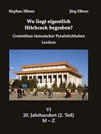 Wo liegt eigentlich Hitchcock begraben? 2. Teil - Stephan Elbern - ebook