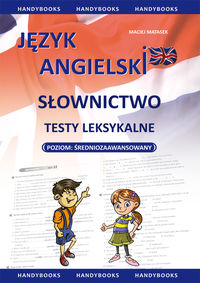 Język angielski - Słownictwo - Testy leksykalne - Matasek Maciej - książka