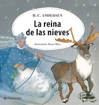 La reina de las nieves - Hans Christian Andersen - ebook