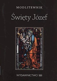Modlitewnik Święty Józef -  - książka
