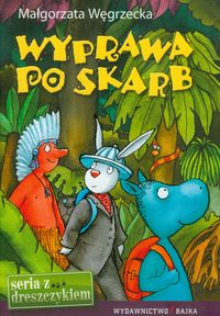 Wyprawa po skarb - Węgrzecka Małgorzata - książka