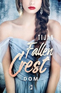 Fallen Crest Tom 6 Dom - Tijan Meyer - książka