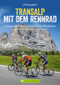 Transalp mit dem Rennrad - Uli Preunkert - ebook