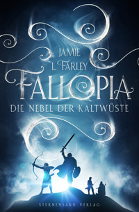 Fallopia: Die Nebel der Kaltwüste - Jamie L. Farley - ebook