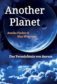 Another Planet - Annika Fischer - ebook