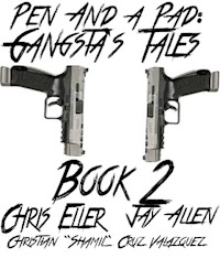 Pen And a Pad: Gangsta's Tales - Chris Eller - darmowy ebook