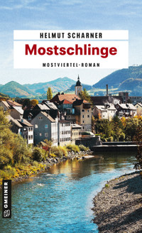 Mostschlinge - Helmut Scharner - ebook