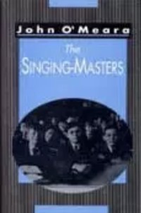 The Singing Masters - John O'Meara - ebook